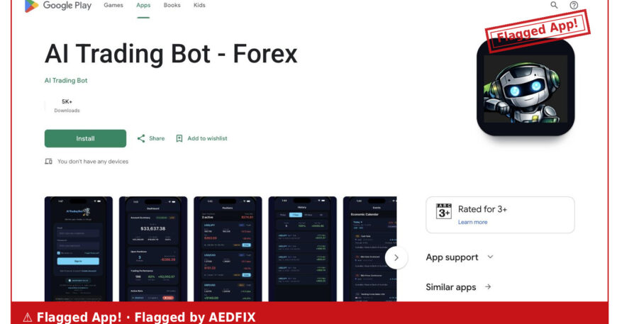 AI Trading Bot Forex listing on Google Play, flagged by AEDFIX