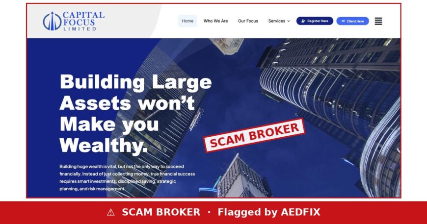 Capital Focus HK website stamped SCAM BROKER, flagged by AEDFIX