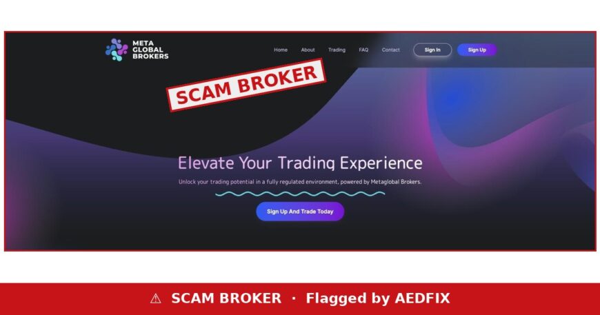 Metaglobal Brokers flagged as a scam broker by AEDFIX